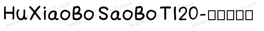 HuXiaoBo SaoBo TI20字体转换